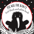 Pee Wee the Kiwi's First Black and White Book BB By Blair Cooper